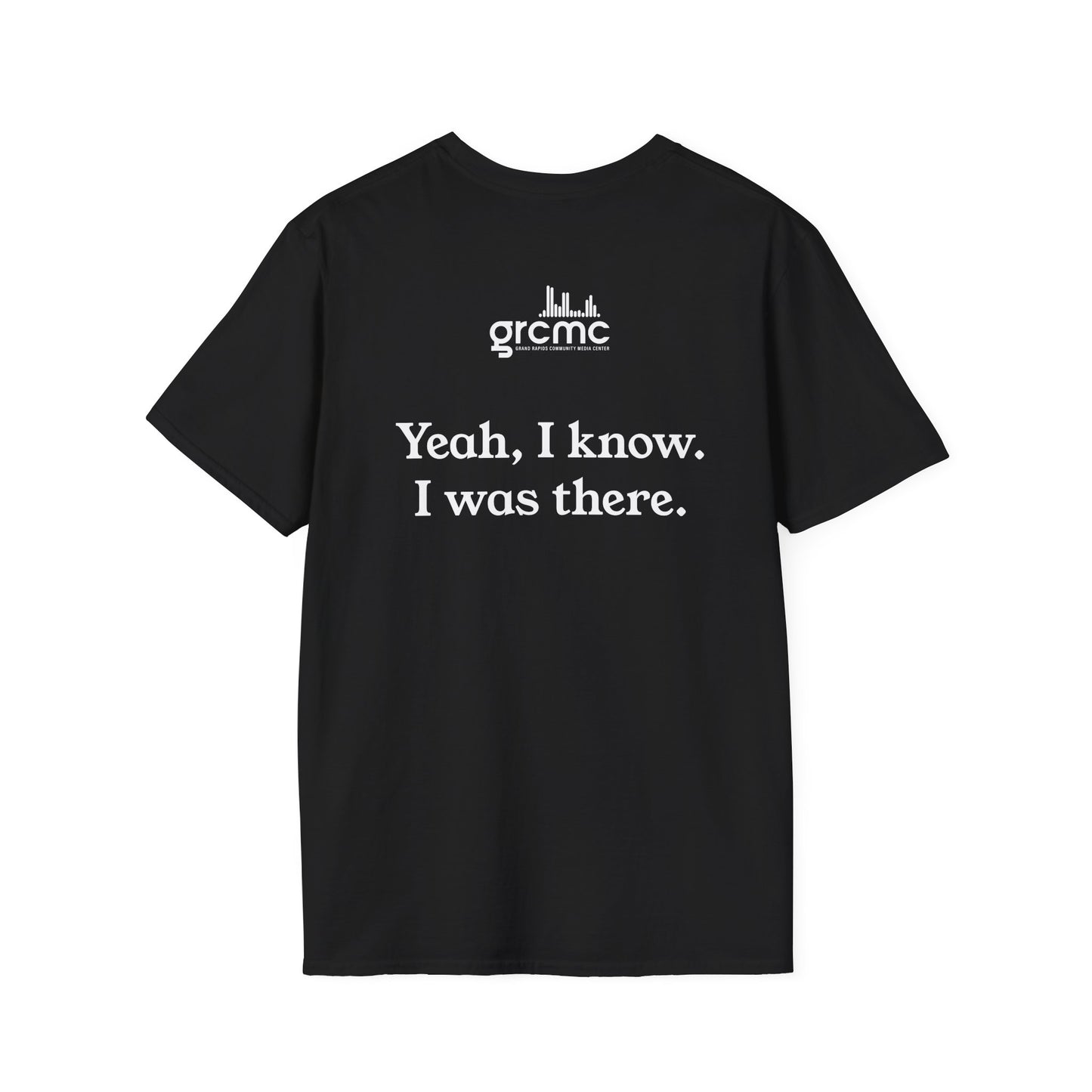 The Rapidian 'Yeah, I know I was there' Unisex Black T-Shirt